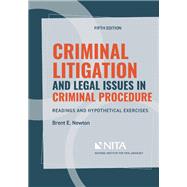 Criminal Litigation and Legal Issues in Criminal Procedure Readings and Hypothetical Exercises 9798886690002