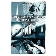 American Evangelical Christianity An Introduction 9780631220008