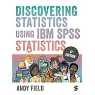 Discovering Statistics Using IBM SPSS Statistics 9781529630008