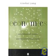 Economics New Classical Versus Neoclassical Frameworks 9780631220015