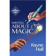 Writing About Magic 9781508830016