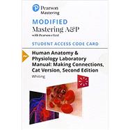 Modified Mastering A&P with Pearson eText -- Standalone Access Card -- for Human Anatomy & Physiology Laboratory Manual Making Connections, Cat Version 9780134760056