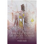 The Real People of Joyce's Ulysses 9781910820063