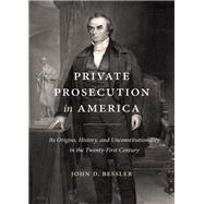 Private Prosecution in America 9781531020064