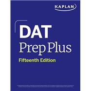 DAT Prep Plus, Fifteenth Edition: 2 Practice Tests + Proven Strategies + Online 9781506290065