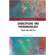 Shakespeare and Phenomenology 9781032720067