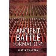 Ancient Battle Formations 9781526740069