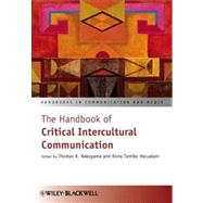 The Handbook of Critical Intercultural Communication 9781118400081