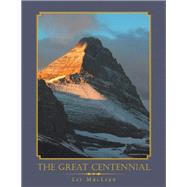 The Great Centennial 9781984550088