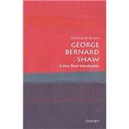 George Bernard Shaw: A Very Short Introduction 9780198850090