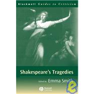 Shakespeare's Tragedies 9780631220091