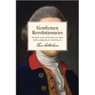 Gentlemen Revolutionaries 9780691210100