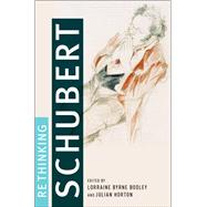 Rethinking Schubert 9780190200107