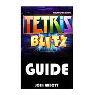 Tetris Blitz Guide 9781523740116