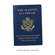 The Making of a Dream 9780062560124