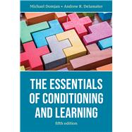 The Essentials of Conditioning and Learning 9781433840142