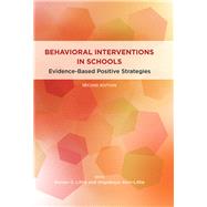 Behavioral Interventions in Schools Evidence-Based Positive Strategies 9781433830143