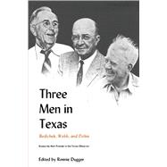 Three Men in Texas 9780292780149