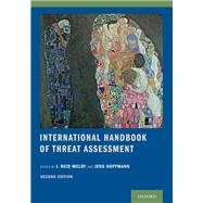 International Handbook of Threat Assessment 9780190940164