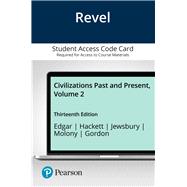 Revel for Civilizations Past and Present, Volume 2 -- Access Card 9780134990170