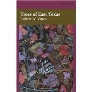 Trees of East Texas 9780292780170