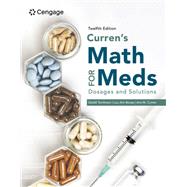 Curren's Math for Meds: Dosages and Solutions 9798214130170