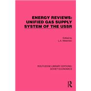 Energy Reviews: Unified Gas Supply System of the USSR 9781032490182