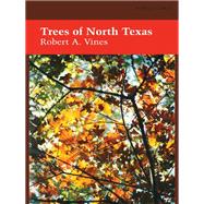 Trees of North Texas 9780292780187