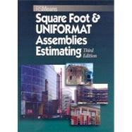 Square Foot and UNIFORMAT Assemblies Estimating 9780876290187