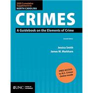 2020 Cumulative Supplement to North Carolina Crimes: A Guidebook on the Elements of Crime 9781642380187