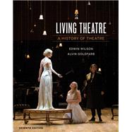 Living Theatre: A History of Theatre 9780393640199