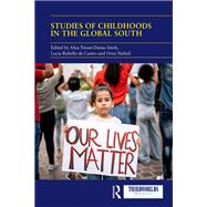 Studies of Childhoods in the Global South 9781003470205