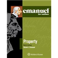 Emanuel Law Outlines for Property 9781454870210