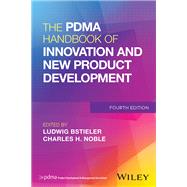 The PDMA Handbook of Innovation and New Product Development 9781119890218
