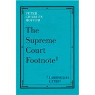 The Supreme Court Footnote 9781479830220