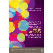 Qualitative Comparative Analysis in Mixed Methods Research and Evaluation 9781506390222