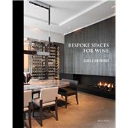 Bespoke Spaces for Wine 9782875500243