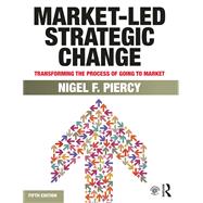 Market-Led Strategic Change 9781135050245