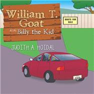 William T. Goat Alias Billy the Kid 9781984560247