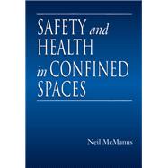Safety and Health in Confined Spaces 9780367400248