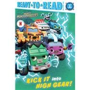 Kick It into High Gear! Ready-to-Read Pre-Level 1 9781665970259