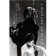 A History of Butô 9780197630273