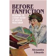 Before Fanfiction 9780807180273