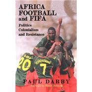 Africa, Football and Fifa 9780714680293