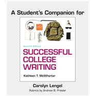 A Student's Companion for Successful College Writing Skills, Strategies, Learning Styles 9781319130299
