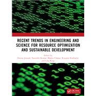 Recent Trends In Engineering and Science for Resource Optimization and Sustainable Development 9781032980300