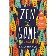 Zen and Gone 9781641290319