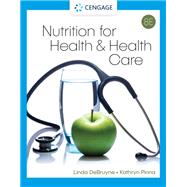 Nutrition for Health and Health Care 9780357730324
