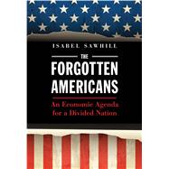The Forgotten Americans 9780300230369