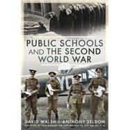 Public Schools and the Second World War 9781526750396